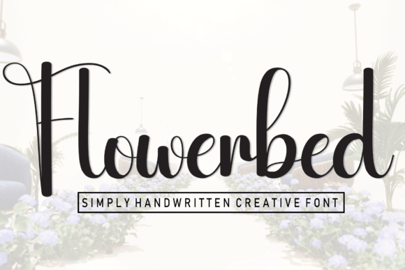 Flowerbed: Elevating Design with Romantic Handwritten Typography